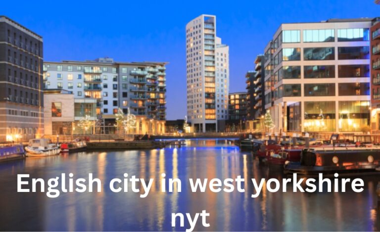 english city in west yorkshire nyt